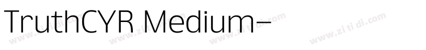 TruthCYR Medium字体转换